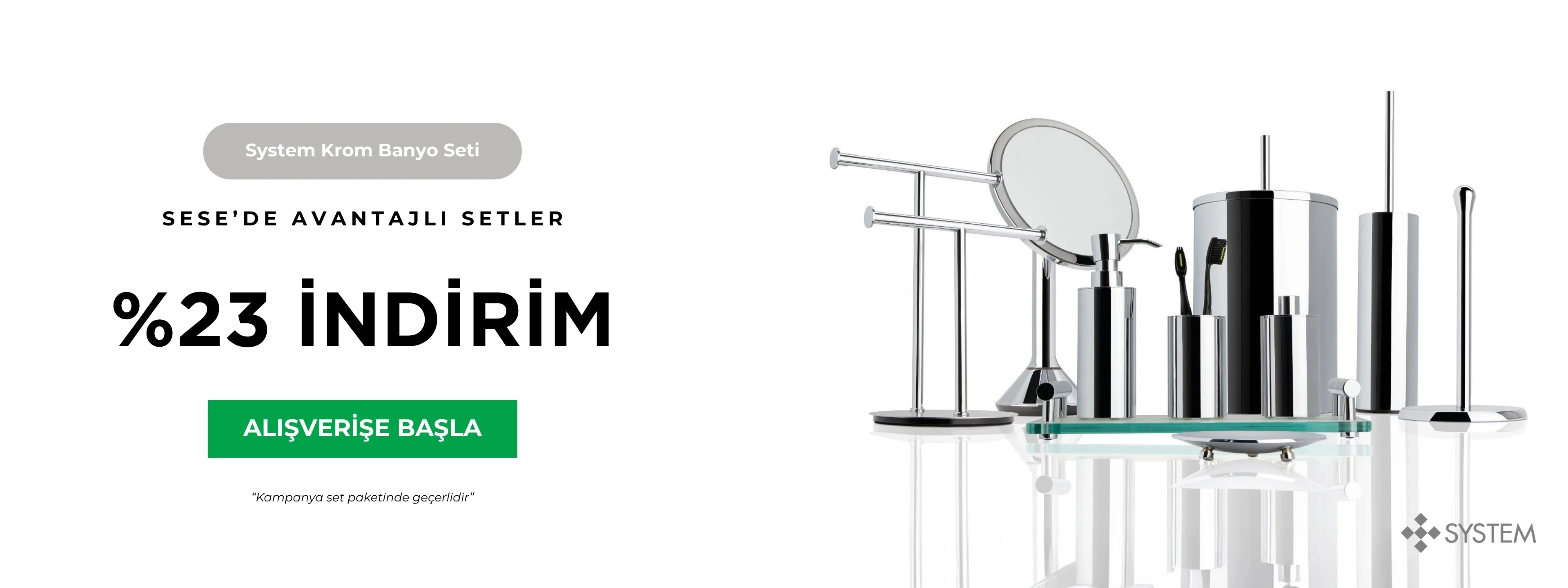 System Krom Banyo Seti (1)