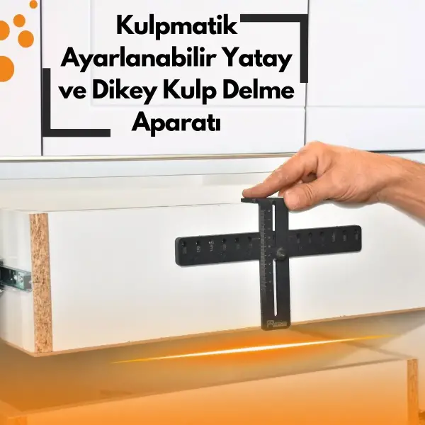 Pratikmen Kulpmatik Ayarlanabilir Yatay Ve Dikey Kulp Delme Aparatı (SL0541) - 5